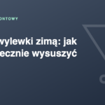 Tynki i wylewki zimą – czy można i jak je bezpiecznie wysuszyć